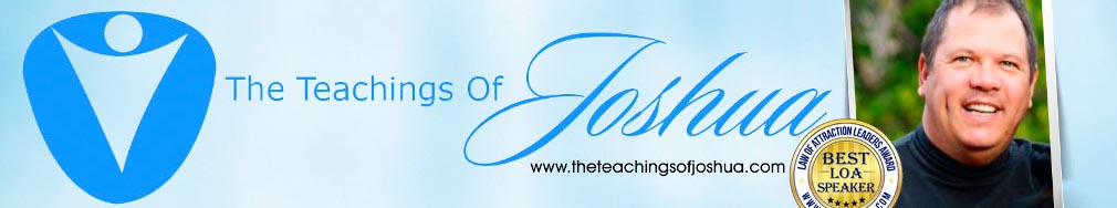 Law Of Attraction Podcast: The teachings of Joshua