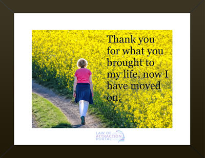 Attract Soulmate Affirmation: Thank you for what you brought to my life, now I have moved on